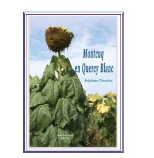 le livre  Montcuq en Quercy Blanc